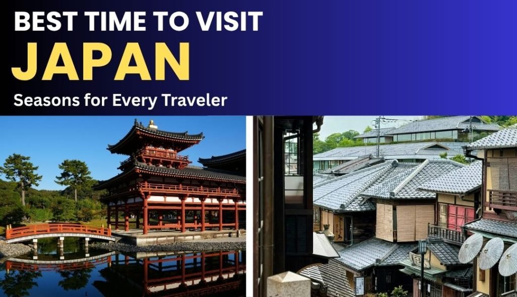 Best Time to Visit Japan