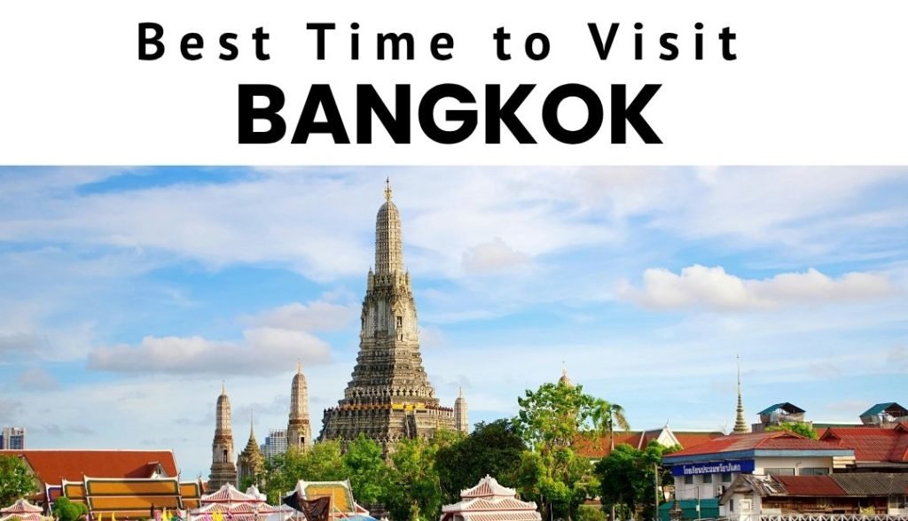 Best Time to Visit Bangkok
