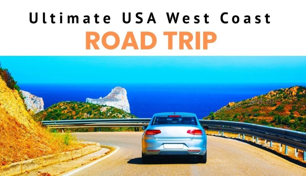 road trip usa west coast