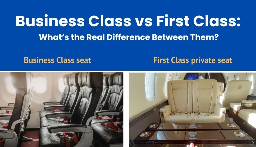 Business Class vs First Class